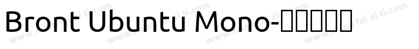 Bront Ubuntu Mono字体转换